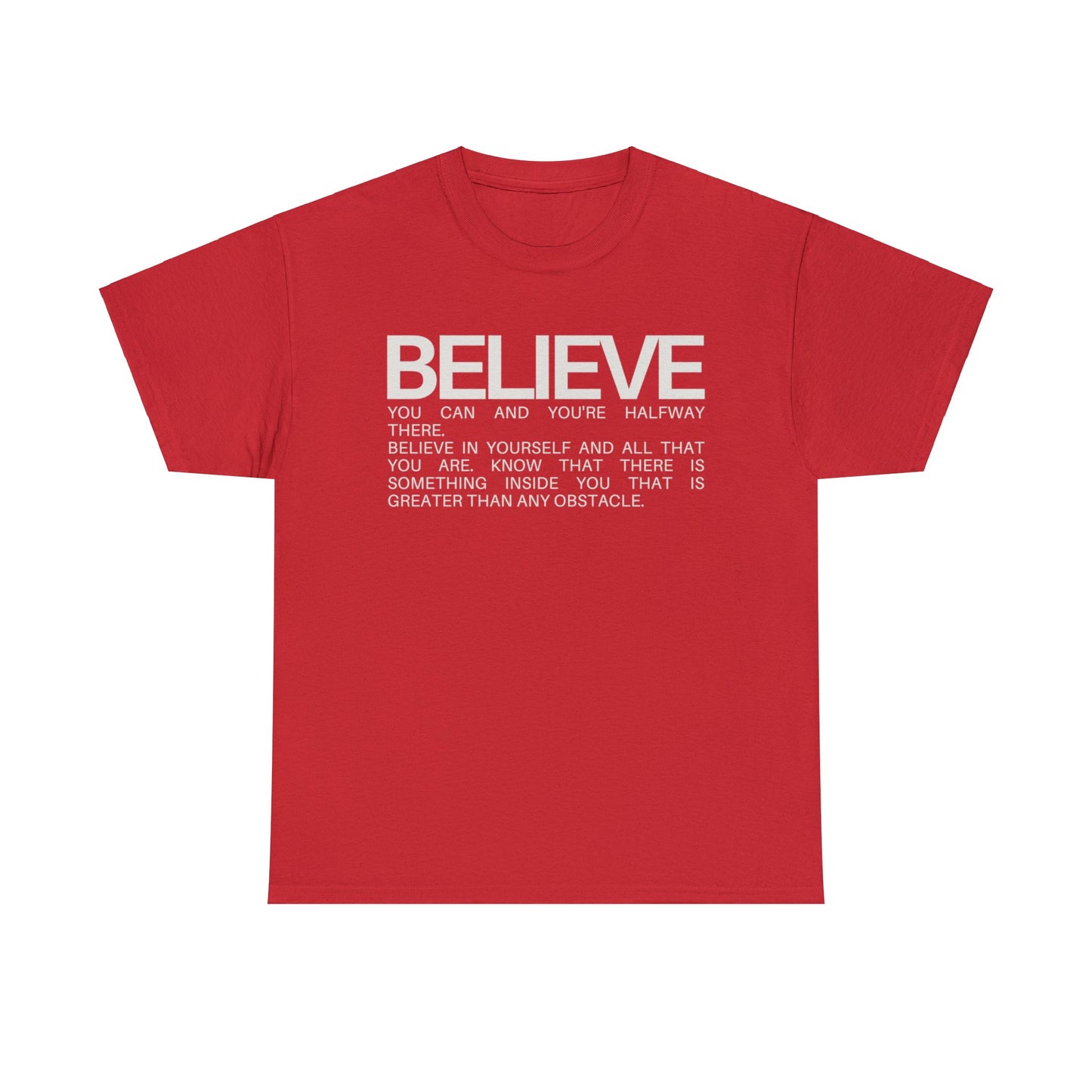 Believe In Yourself Graphic UNISEX T-Shirt