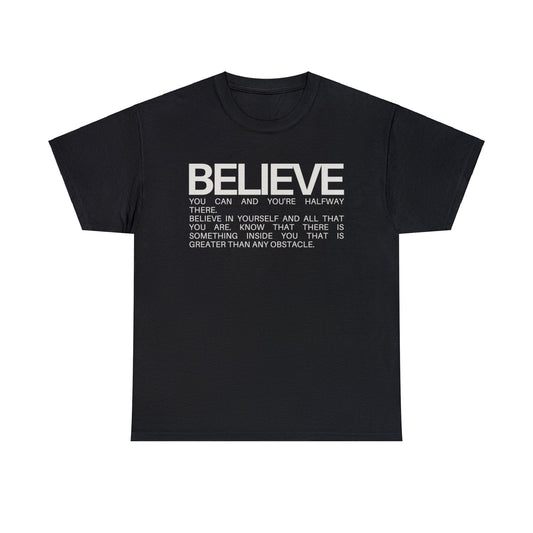 Believe In Yourself Graphic UNISEX T-Shirt